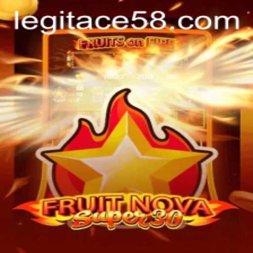 Discover the Exciting World of FruitrNovaSupe30 and the ACE58 Challenge